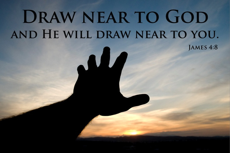 draw nigh to god kjv james 4 8 Quotes